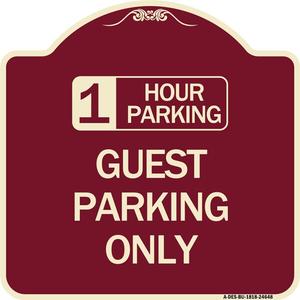 Signmission 1 Hour Parking Guest Parking Only Heavy-Gauge Aluminum Architectural Sign, 18" x 18", BU-1818-24648 A-DES-BU-1818-24648 - main